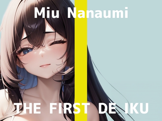 RJ01389754 img main - 【初体験オナニー実演】THE FIRST DE IKU【七海みぅ - 大きなディルド編】
