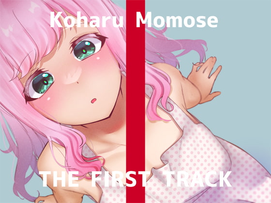 RJ426754 img main - ✨オナニー実演✨THE FIRST TRACK✨桃瀬こはる✨